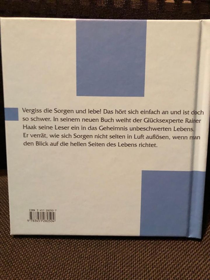 Buch "Liebe das Leben und vergiss die Sorgen" NEU in Bretzenheim