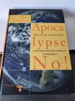 Apocalypse No! Buch von Bjorn Lomborg Baden-Württemberg - Vörstetten Vorschau