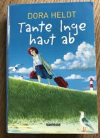 Tante Inge haut ab - Dora Heldt Kr. München - Aying Vorschau