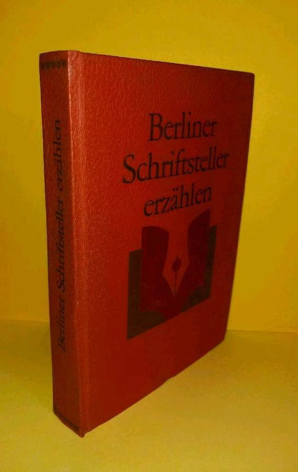 Berliner Schriftsteller erzählen 1. Aufl. 1976 DDR geb. Aufbau in Cottbus