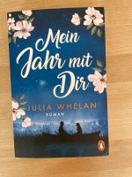Julia Whelan: Mein Jahr mit dir Schleswig-Holstein - Fahrdorf Vorschau