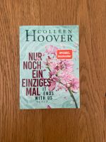 Nur noch ein einziges Mal / It ends with us Colleen Hoover Eimsbüttel - Hamburg Niendorf Vorschau