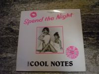 The Cool Notes Spend the Night Vinyl Maxi Single 12 Niedersachsen - Melbeck Vorschau