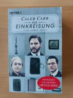 Die Einkreisung - Caleb Carr Bayern - Rosenheim Vorschau
