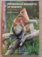 Proboscis Monkeys of Borneo. Second Edition Nasenaffe Bennett Nordrhein-Westfalen - Hennef (Sieg) Vorschau