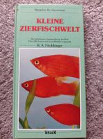 Buch "Kleine Zierfischwelt", K. A. Frickhinger, Ratgeber Sachsen - Dippoldiswalde Vorschau
