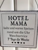 Metall  Schild “Hotel Mama” Nordrhein-Westfalen - Engelskirchen Vorschau