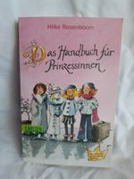 Das Handbuch für Prinzessinnen, Hilke Rosenboom, Kinderbuch Rheinland-Pfalz - Mainz Vorschau