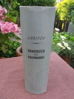 Handbuch des Kaufmanns Dr. Julius Greifzu 1951 über 1000 Seiten Nordrhein-Westfalen - Frechen Vorschau