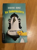 Die Saubermacherin - Putzfrauen-Krimi - Sabine Kunz Bayern - Schechen Vorschau