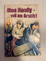 Buch „ ohne Handy  voll am arsch!“ Köln - Porz Vorschau