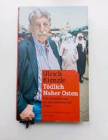 Ulrich Kienzle "Tödlich Naher Osten" Hardcover Brandenburg - Strausberg Vorschau