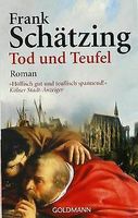 Tod und Teufel Frank Schätzing 1,50 € Nordrhein-Westfalen - Gelsenkirchen Vorschau