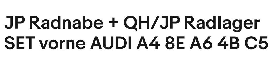 JP Radnabe + QH/JP Radlager SET vorne AUDI A4 8E A6 4B C5 in Schwalmtal