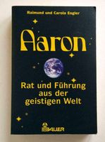 AARON - Rat und Führung aus der geistigen Welt - Buch Nordrhein-Westfalen - Paderborn Vorschau