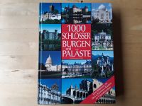 1000 SCHLOSSER, BURGEN und PALÄSTE (Buch) Hamburg-Mitte - Hamburg Billstedt   Vorschau