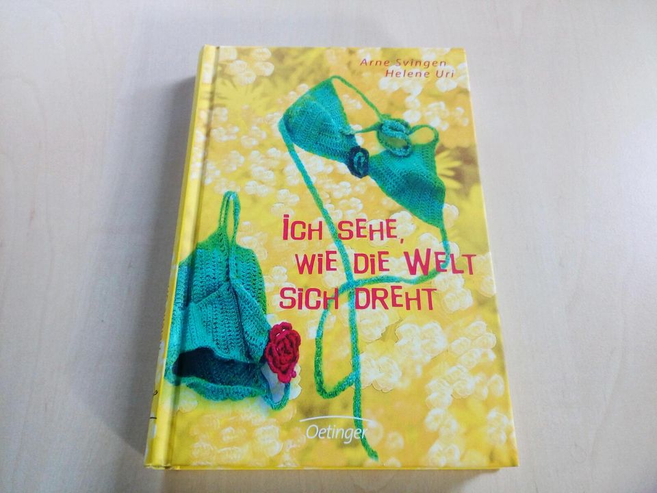 Buch: Ich sehe wie die Welt sich dreht, Arne Svingen & Helene Uri in Bremen