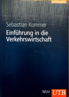 Einführung in die Verkehrswirtschaft - Sebastian Kummer Dresden - Seevorstadt-Ost/Großer Garten Vorschau