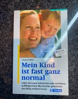 ✨ Mein Kind ist fast ganz normal Buch Bayern - Kitzingen Vorschau