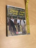 Pferde - meine große Liebe Ursula Bruns/ Marlit Hoffmann Dresden - Löbtau-Nord Vorschau