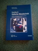 Handbuch Optische Messtechnik, HANSER-Verlag, Schuth, Buerakov München - Bogenhausen Vorschau