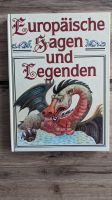Verkaufe Europäische Sagen und Legenden - Buch Bayern - Fürth Vorschau