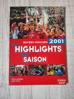 Lohberg/Simon "Bayern München 2001 Die Highlights der Saison" Berlin - Biesdorf Vorschau