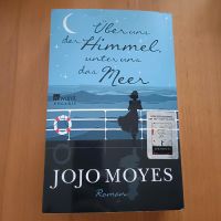 Über uns der Himmel, unter uns das Meer - Jojo Moyes Baden-Württemberg - Starzach Vorschau