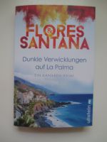 Flores & Santana - Dunkle Verwicklungen auf La Palma - ungelesen Düsseldorf - Lohausen Vorschau