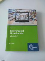 Schwerpunkt Einzelhandel Schuljahr 3   8. Auflage Beck,/Berner Baden-Württemberg - Weissach im Tal Vorschau