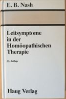 Leitsymptome in der Homöopathischen Therapie  E.B. Nash Baden-Württemberg - Riedlingen Vorschau
