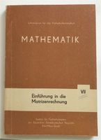 Mathematik Einführung in die Matrizenrechnung - 1964 Bremen - Oberneuland Vorschau