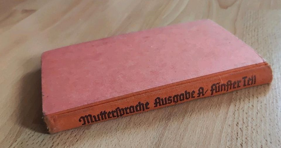 Antikes Buch "Muttersprache Ausgabe A Fünfter Teil" Drittes Reich in Coswig