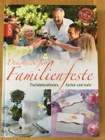 Buch Dekoideen für Familienfeste - TOPP - NEU Bayern - Neufraunhofen Vorschau