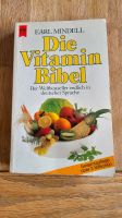 Die Vitamin Bibel / Earl Mindell, 1986 Nordrhein-Westfalen - Kamen Vorschau