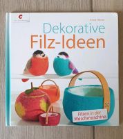 Dekorative Filz-Ideen - Bastelbuch mit Filzanleitungen Bayern - Zwiesel Vorschau