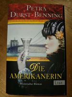 Die Amerikanerin von Petra Durst-Benning i Baden-Württemberg - Ottersweier Vorschau