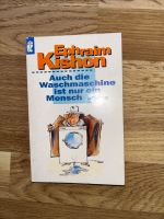 Auch die Waschmaschine ist nur ein Mensch von Ephraim Kishorn Saarland - Merzig Vorschau