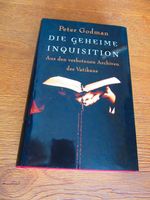 Godman: Die geheime Inquisition. Aus den verbotenen Archiven Baden-Württemberg - Markdorf Vorschau