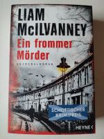 Ein frommer Mörder Liam McIlvanney Schottland Krimi Highlands Rheinland-Pfalz - Lutzerath Vorschau