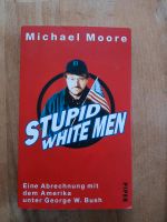 Buch "Stupid White men" Michael Moore Saarbrücken - Malstatt Vorschau