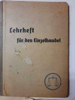 Lehrheft für den Einzelhandel 1943 Nostalgie Alt Baden-Württemberg - Herbrechtingen Vorschau