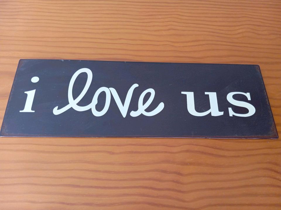 Blechschild " i love us"  39cm lang in Gönnheim