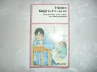 Frieden fängt zu Hause an - Geschichten - dtv junior / ab 8 Jahre Rheinland-Pfalz - Bacharach Vorschau