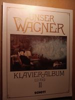 Unser Wagner Klavier-Album ED 7002 Band 2 II Noten Nordrhein-Westfalen - Detmold Vorschau