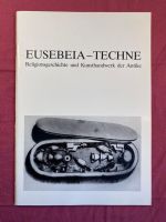 EUSEBEIA -TECHNE Religionsgeschichte und Kunsthandwerk der Antike Rheinland-Pfalz - Trier Vorschau