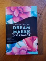 Audrey Carlan - Dreams Maker Sehnsucht Romantik Lovestory Bayern - Landshut Vorschau