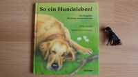 So ein Hundeleben Ratgeber für kleine Hundefreunde mit Hundefigur Hessen - Marburg Vorschau