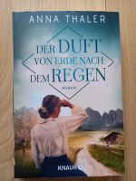 Anna Thaler Südtirol Der Duft von Erde nach dem Regen Niedersachsen - Melle Vorschau