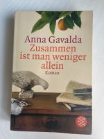 Zusammen ist man weniger allein - Anna Gavalda Niedersachsen - Oldenburg Vorschau